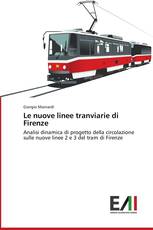 Le nuove linee tranviarie di Firenze