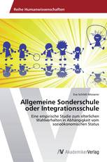 Allgemeine Sonderschule oder Integrationsschule