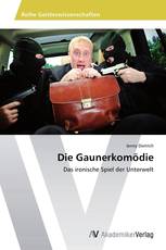 Die Gaunerkomödie