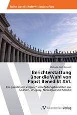 Berichterstattung über die Wahl von Papst Benedikt XVI.