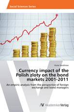 Currency impact of the Polish zloty on the bond markets 2001-2011