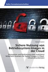Sichere Nutzung von Betriebssystem-Images in der Cloud