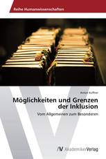 Möglichkeiten und Grenzen der Inklusion