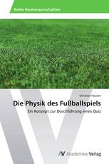 Die Physik des Fußballspiels