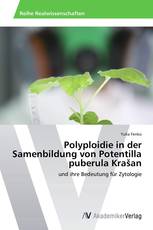 Polyploidie in der Samenbildung von Potentilla puberula Krašan