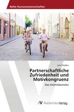 Partnerschaftliche Zufriedenheit und Motivkongruenz