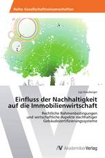 Einfluss der Nachhaltigkeit auf die Immobilienwirtschaft
