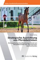 Strategische Ausrichtung von Pferdebetrieben