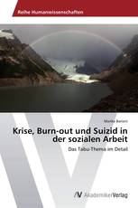 Krise, Burn-out und Suizid in der sozialen Arbeit