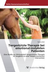 Tiergestützte Therapie bei emotional-instabilen Patienten