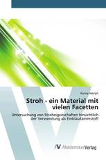 Stroh - ein Material mit vielen Facetten