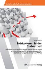 Störfaktoren in der Stabsarbeit