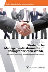 Strategische Managementinstrumente im demographischen Wandel