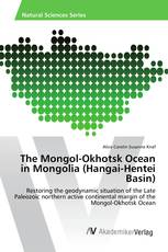 The Mongol-Okhotsk Ocean in Mongolia (Hangai-Hentei Basin)