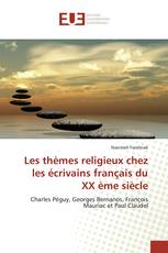 Les thèmes religieux chez les écrivains français du XX ème siècle