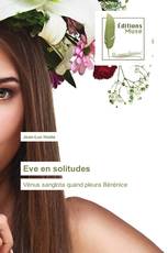 Eve en solitudes