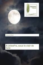 À Joloof'ra, sous le clair de lune