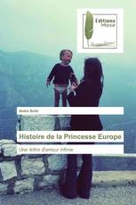 Histoire de la Princesse Europe