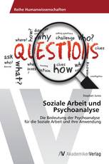 Soziale Arbeit und Psychoanalyse