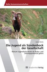 Die Jugend als Sündenbock der Gesellschaft