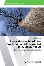 Expositionswahl adulter Frostspanner (O. brumata) an Baumstämmen