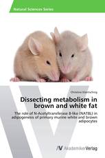 Dissecting metabolism in brown and white fat