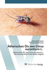 Ätherischen Öls von Citrus aurantium L.