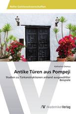 Antike Türen aus Pompeji