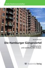 Die Hamburger Gängeviertel