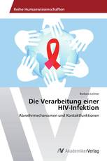 Die Verarbeitung einer HIV-Infektion