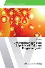 Untersuchungen zum Slip-Stick-Effekt am Ringschergerät