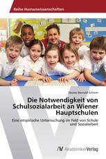 Die Notwendigkeit von Schulsozialarbeit an Wiener Hauptschulen