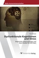 Dysfunktionale Kognitionen und Stress