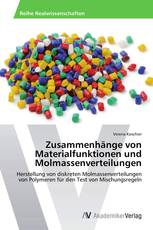 Zusammenhänge von Materialfunktionen und Molmassenverteilungen