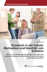 Kroatisch in der Schule: Motivation und Identität von Schülern