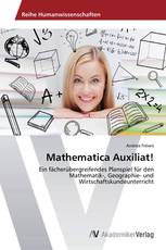 Mathematica Auxiliat!