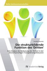 Die strukturbildende Funktion des 'Dritten'