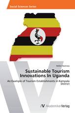 Sustainable Tourism Innovations In Uganda