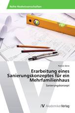 Erarbeitung eines Sanierungskonzeptes für ein Mehrfamilienhaus