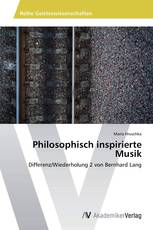 Philosophisch inspirierte Musik