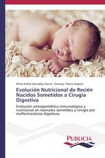 Evolución Nutricional de Recién Nacidos Sometidos a Cirugía Digestiva