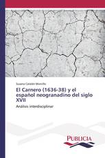 El Carnero (1636-38) y el español neogranadino del siglo XVII