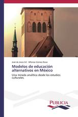 Modelos de educación alternativos en México