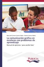 La comunicación gráfica en escolares con problemas de aprendizaje