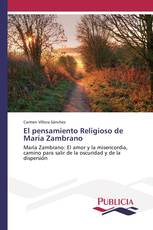 El pensamiento Religioso de María Zambrano