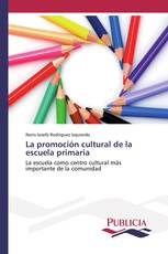 La promoción cultural de la escuela primaria