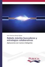 Robots móviles buscadores y estrategias colaborativas