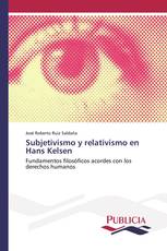 Subjetivismo y relativismo en Hans Kelsen