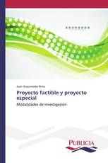 Proyecto factible y proyecto especial