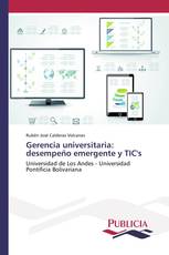 Gerencia universitaria: desempeño emergente y TIC's